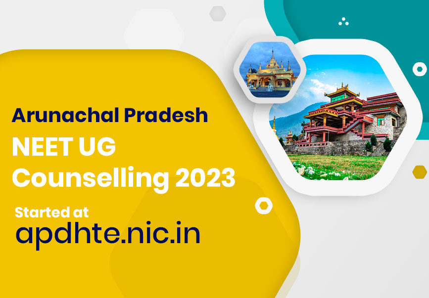 AP (Arunachal Pradesh) NEET UG Counselling 2023 Started at apdhte.nic.in